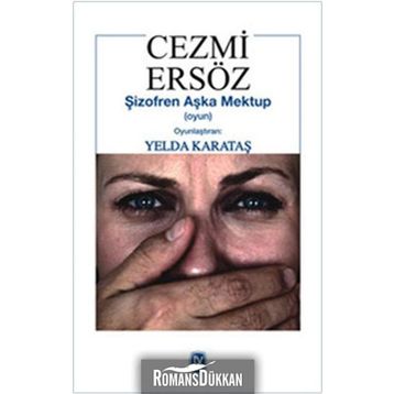 Şizofren Aşka Mektup - Cezmi Ersöz
