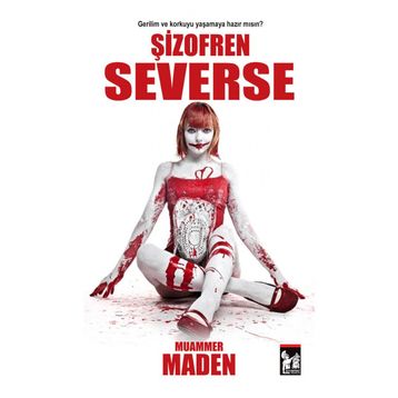 Şizofren Severse - Muammer Maden