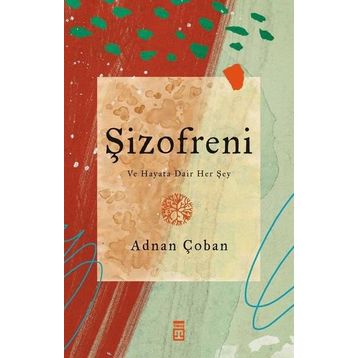 ŞİZOFRENİ BIN PARÇA AKIL - ADNAN ÇOBAN