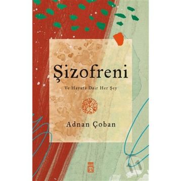 ŞİZOFRENİ BIN PARÇA AKIL - ADNAN ÇOBAN