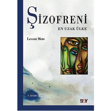 Şizofreni - Levent Mete