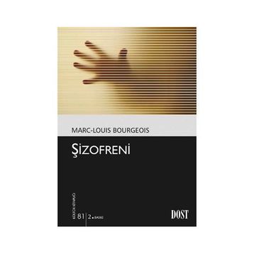 Şizofreni - Marc-Louis Bourgeois