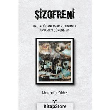 Şizofreni - Mustafa Yıldız