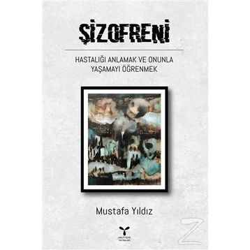 Şizofreni - Mustafa Yıldız