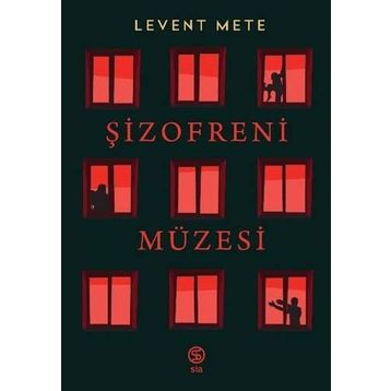 Şizofreni Müzesi-Levent Mete-Sia Kitap