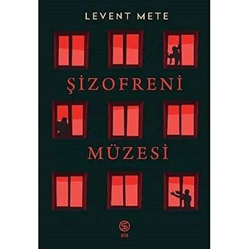 Şizofreni Müzesi-Levent Mete-Sia Kitap
