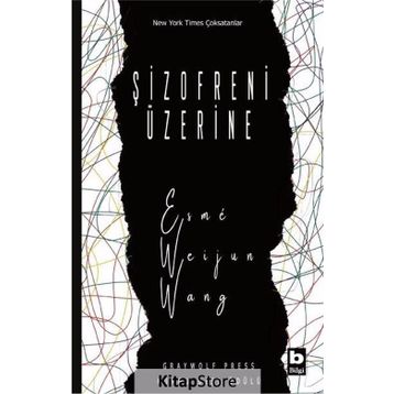 Şizofreni Üzerine - Esmé Weijun Wang