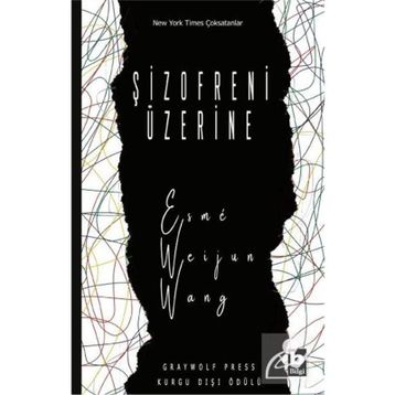 Şizofreni Üzerine - Esmé Weijun Wang