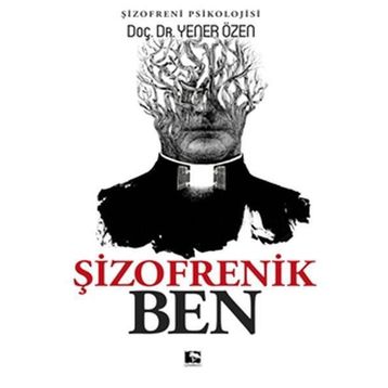 Şizofrenik Ben - Yener Özen