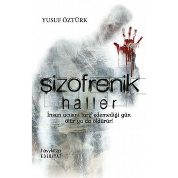 Şizofrenik Haller - Yusuf Öztürk