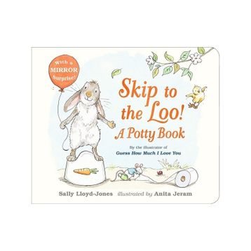 Skip To The Loo A Potty Book - Walker Books
