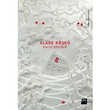 Slade Köşkü - David Mitchell