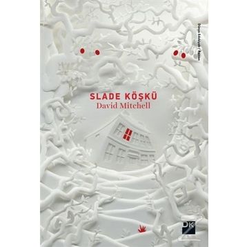 Slade Köşkü - David Mitchell