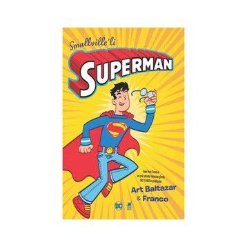 Smallville'li Superman - Art Baltazar