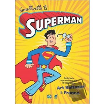 Smallville'li Superman - Art Baltazar