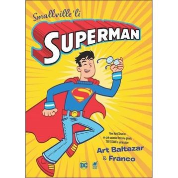 Smallville'li Superman - Art Baltazar
