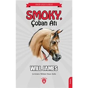 Smoky Çoban Atı - Will James