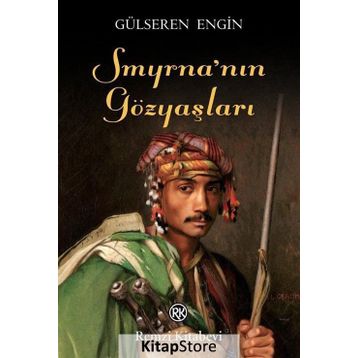 Smyrna’nın Gözyaşları - Gülseren Engin