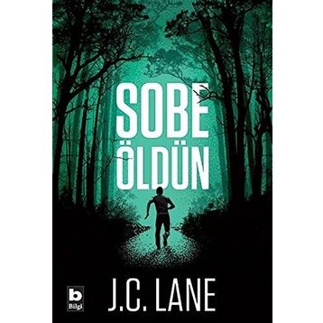Sobe Öldün - J. C. Lane