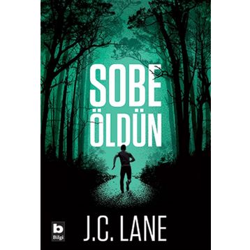 Sobe Öldün - J. C. Lane