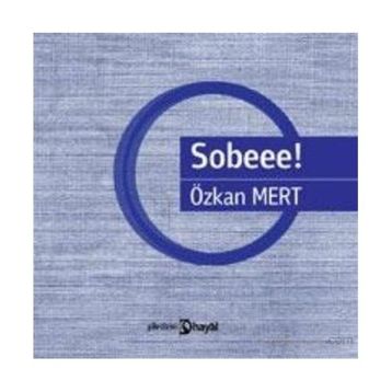 SOBEE! - ÖZKAN MERT