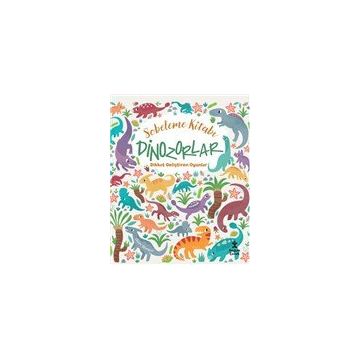 Sobeleme Kitabı Dinozorlar - Dikkat Geliştiren Oyunlar - Claire Stamper