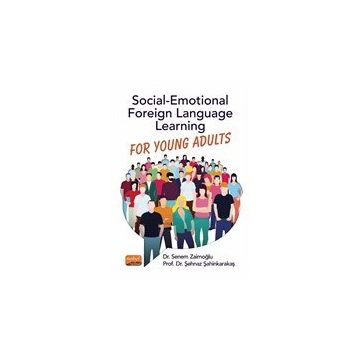 Social Emotional Foreign Language Learning - Senem Zaimoğlu