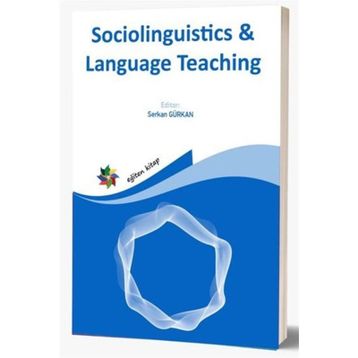 Sociolinguistics Language Teaching - Serkan Gürkan