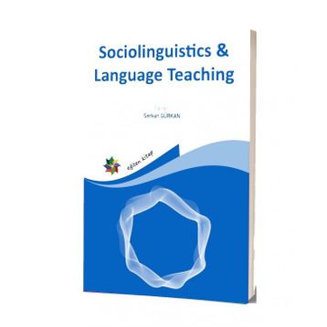 Sociolinguistics Language Teaching - Serkan Gürkan