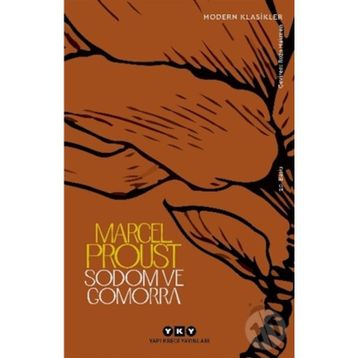 SODOM VE GOMORA - MARCEL PROUST