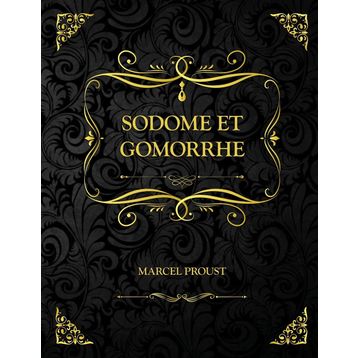 Sodome Et Gomorrhe - Marcel Proust