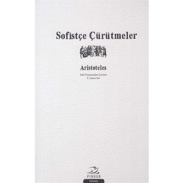 Sofistçe Çürütmeler - Aristoteles