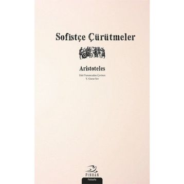Sofistçe Çürütmeler - Aristoteles