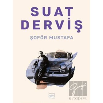 Şoför Mustafa - Suat Derviş