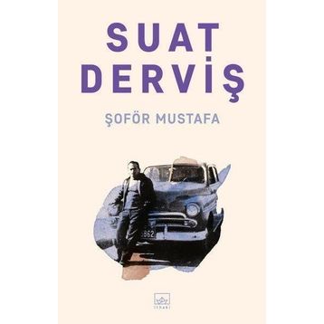 Şoför Mustafa - Suat Derviş