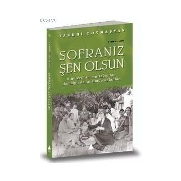 SOFRANIZ ŞEN OLSUN - TAKUHI TOVMASYAN