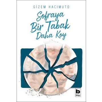 Sofraya Bir Tabak Daha Koy - Gizem Hacımuto