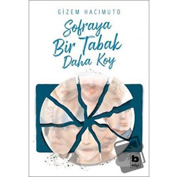 Sofraya Bir Tabak Daha Koy - Gizem Hacımuto