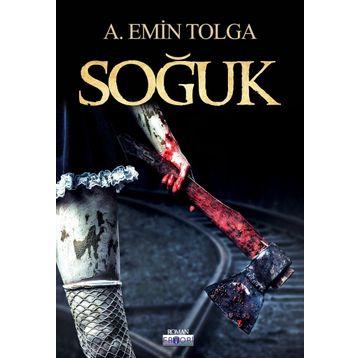 Soğuk - A. Emin Tolga