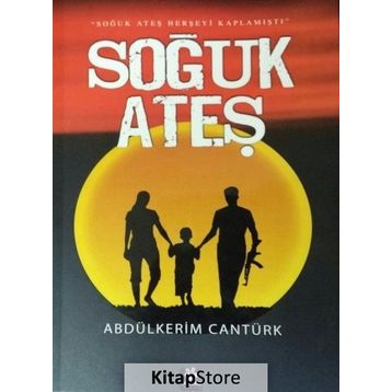 Soğuk Ateş - Abdülkerim Cantürk