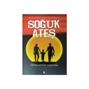 Soğuk Ateş - Abdülkerim Cantürk