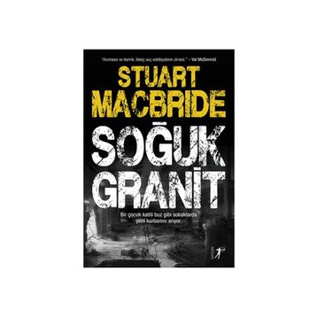 Soğuk Granit - Stuart MacBride