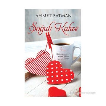 SOĞUK KAHVE - AHMET BATMAN