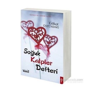 Soğuk Kalpler Defteri - Gökçe Üstündağ