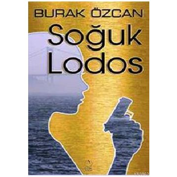 Soğuk Lodos - Burak Özcan