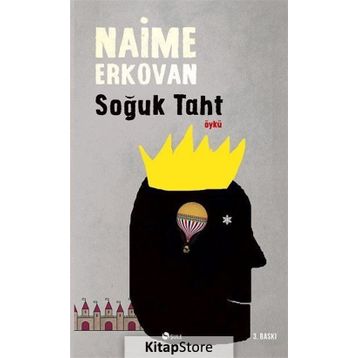 Soğuk Taht - Naime Erkovan