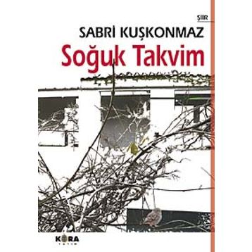 SOĞUK TAKVIM - SABRI KUŞKONMAZ