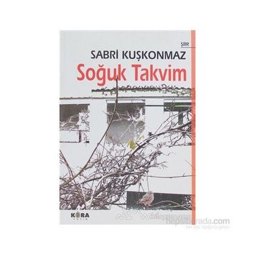 SOĞUK TAKVIM - SABRI KUŞKONMAZ