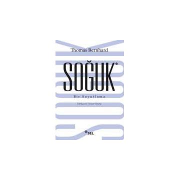 Soğuk - Thomas Bernhard