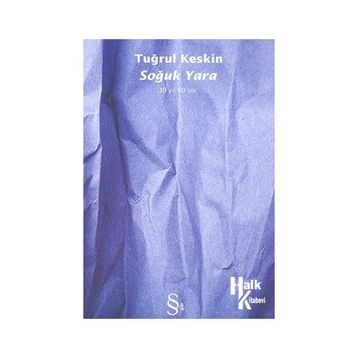 SOĞUK YARA 30 YIL 60 ŞIIR - TUĞRUL KESKIN